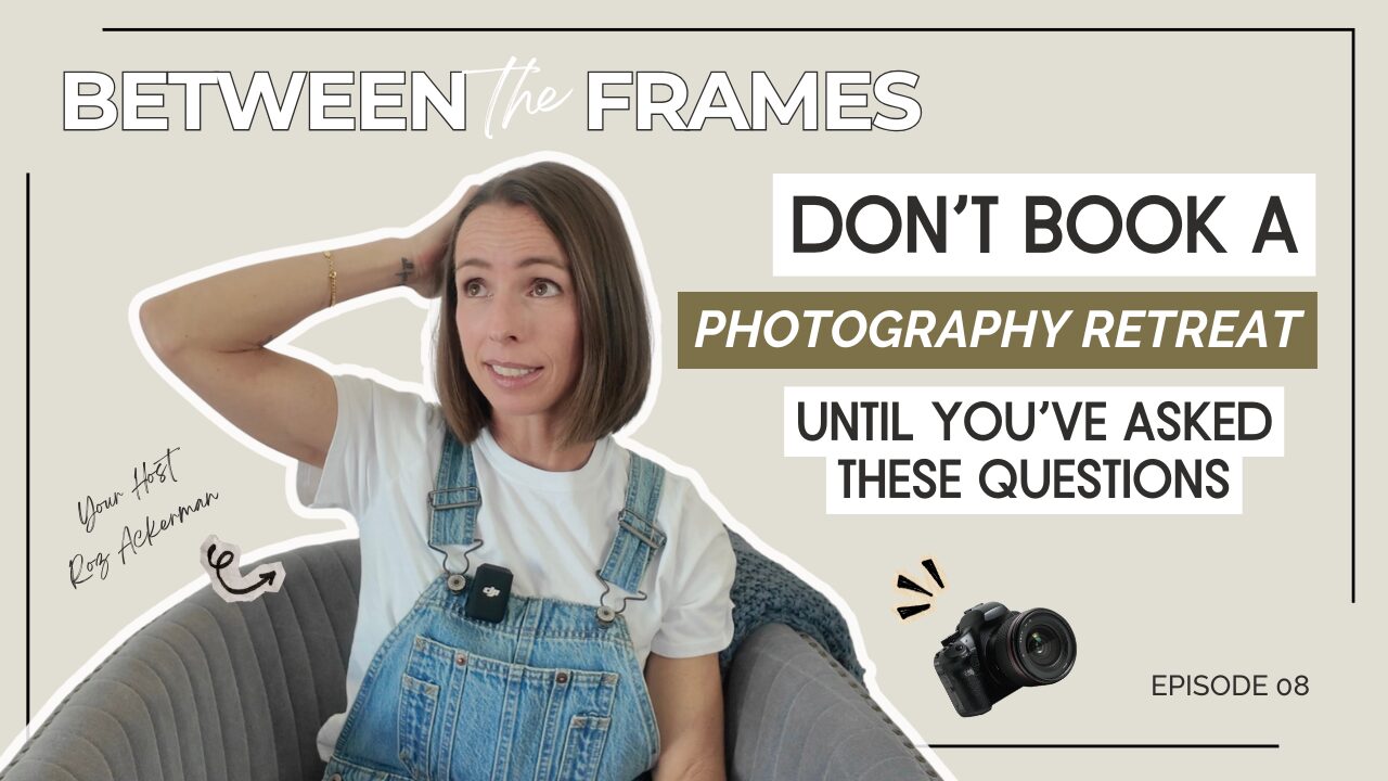 BTF Podcast Photography Retreats Spotify Thumbnail EP 8